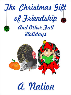 cover image of The Christmas Gift of Friendship and Other Fall Hollidays